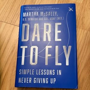 Dare to Fly Book by Martha McSally